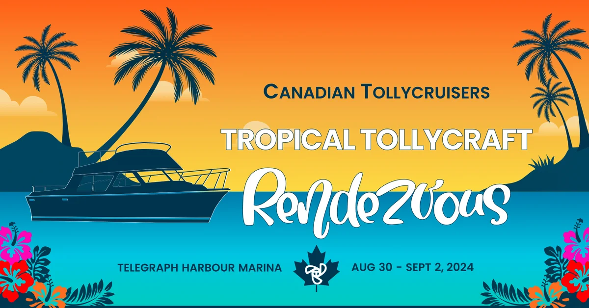 2024 Canadian Tollycruisers Rendevzous Telegraph Harbour Marina