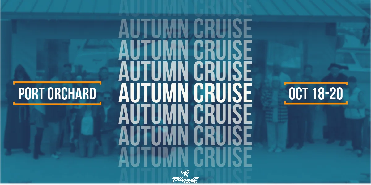 Autumn Cruise 2024 Tollycraft Boating Club Cap Sante Marina Anacortes