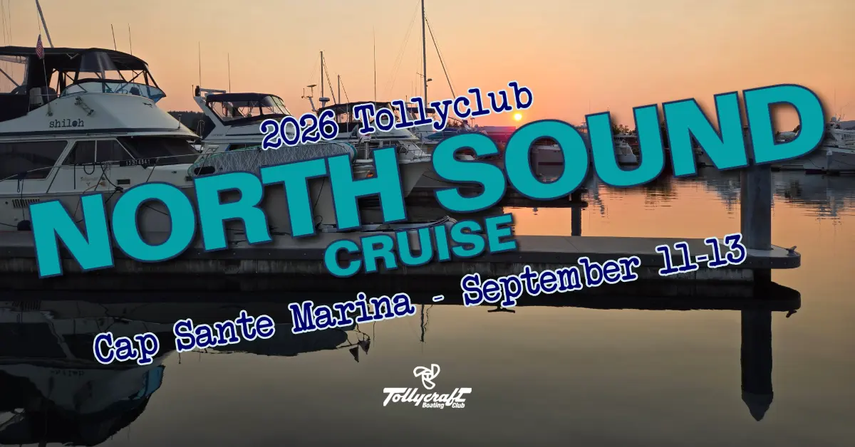 Tollycraft Boating Club Cruise to Anacortes Tollyclub Cap Sante