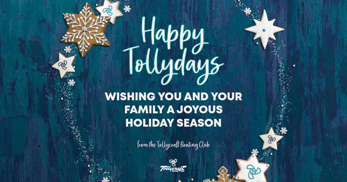 Happy Tollydays from the Tollycraft Boating Club Tollyclub