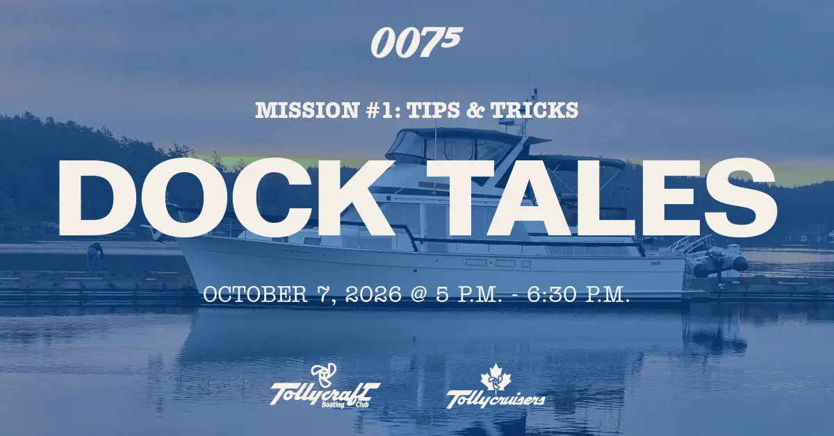Tollycraft Zoom Dock Tales - October 7 Tollyclub Tollycruisers