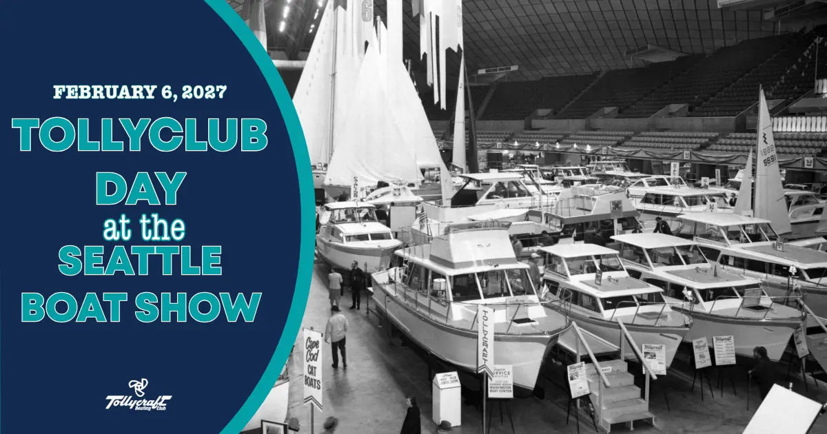Tollyclub Day at the Seattle Boat Show - Tollycraft Boating Club